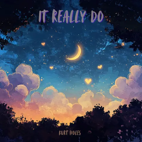 Cover art for It Really Do by Kurt Holes.