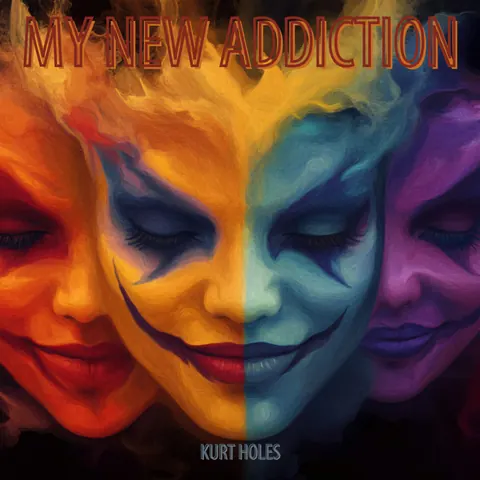 Cover art for My New Addiction by Kurt Holes.
