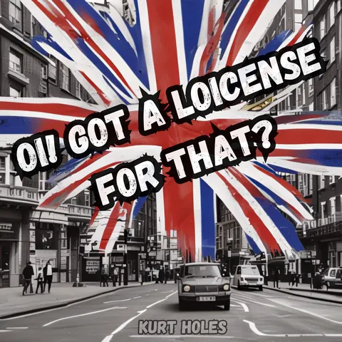 Cover art for Oi! You got a loicense for that? by Kurt Holes.