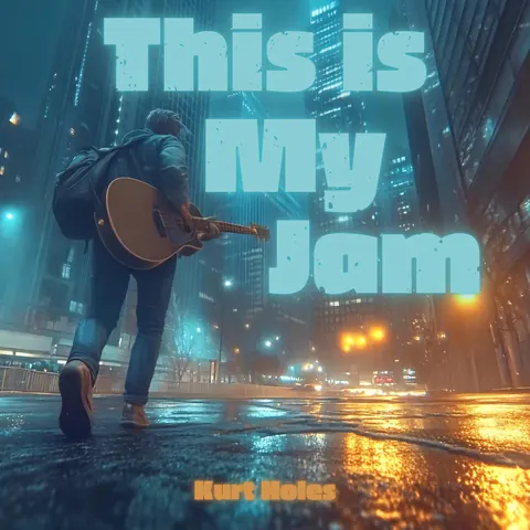 Cover art for This is My Jam by Kurt Holes.
